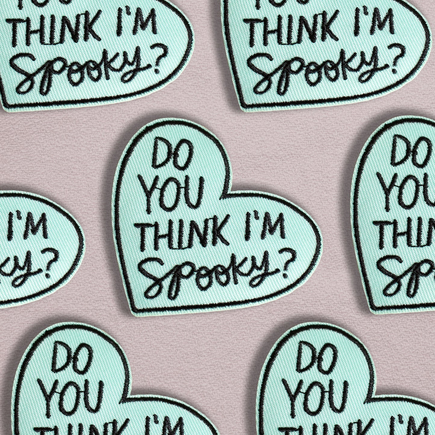 Do You Think I'm Spooky - Embroidered Iron On Patch - Muse + Moonstone