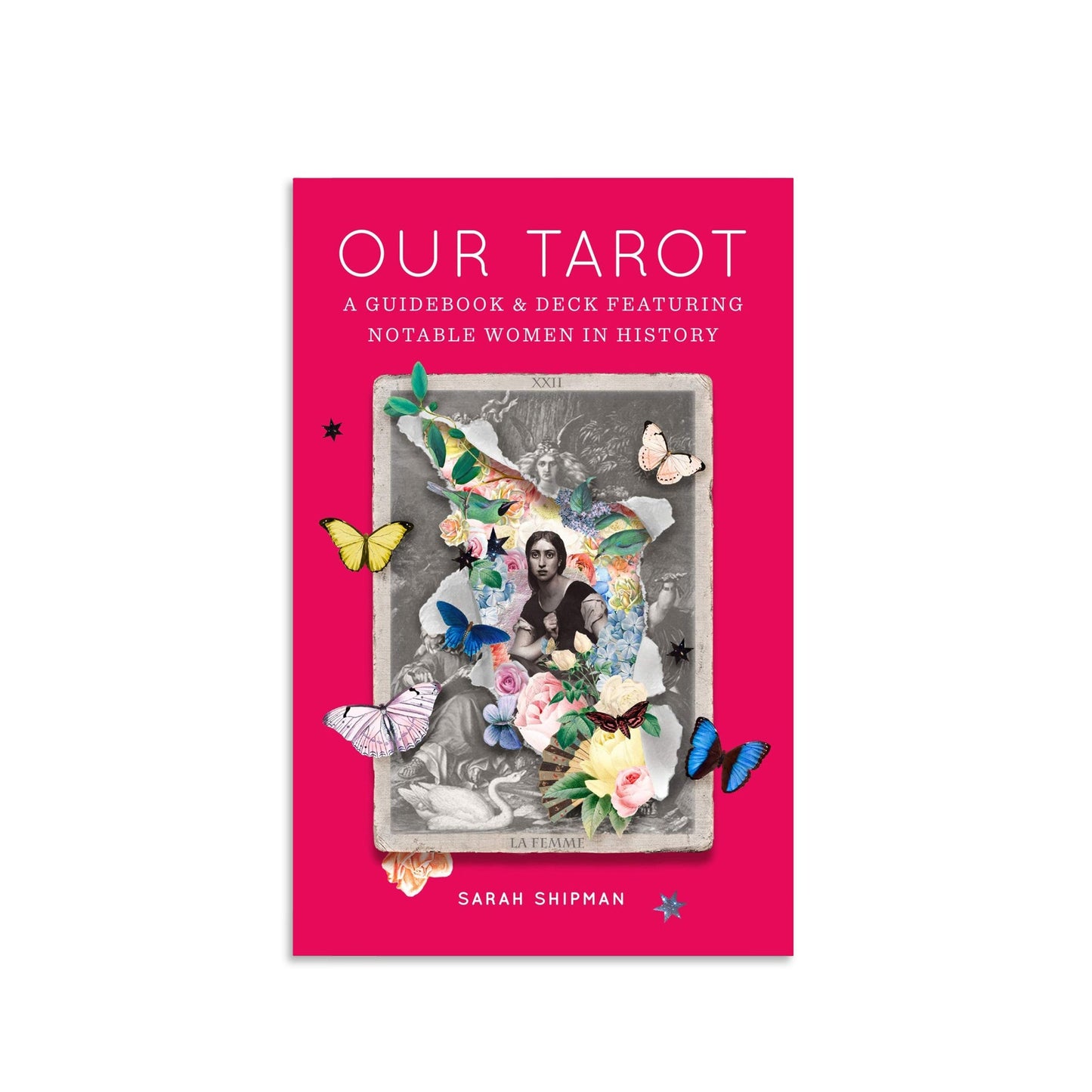 Our Tarot: A Guidebook And Deck Featuring Notable Women In History - Muse + Moonstone