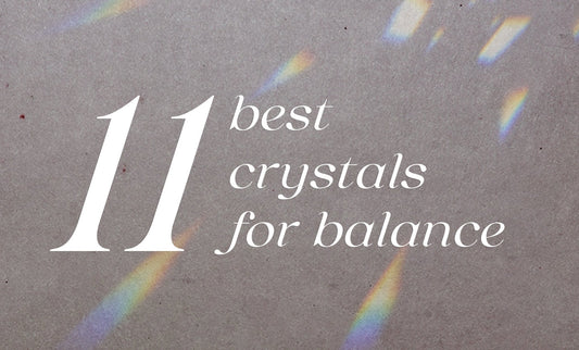11 Best Crystals For Balance - Muse + Moonstone