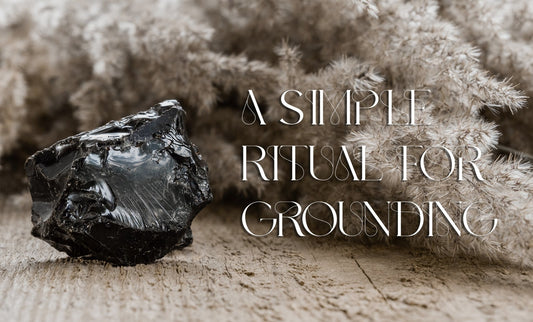 A Simple Ritual for Grounding - Muse + Moonstone