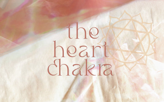 About The Heart Chakra - Anahata - Muse + Moonstone
