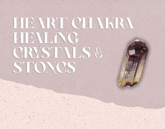 Heart Chakra Healing Crystals & Stones - Muse + Moonstone