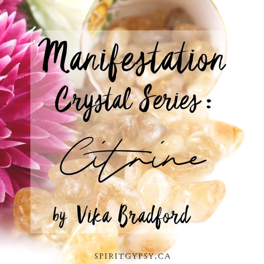 Manifestation Crystal Series with Vika Bradford - Week #1 - Citrine - Muse + Moonstone