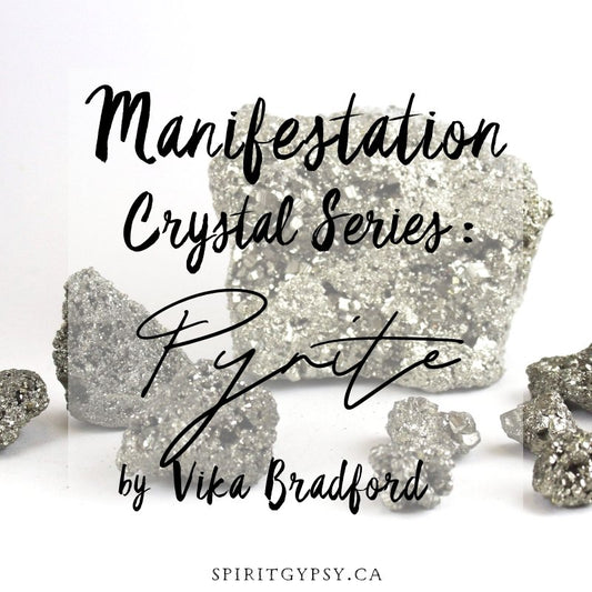 Manifestation Crystal Series with Vika Bradford - Week #2 - Pyrite - Muse + Moonstone