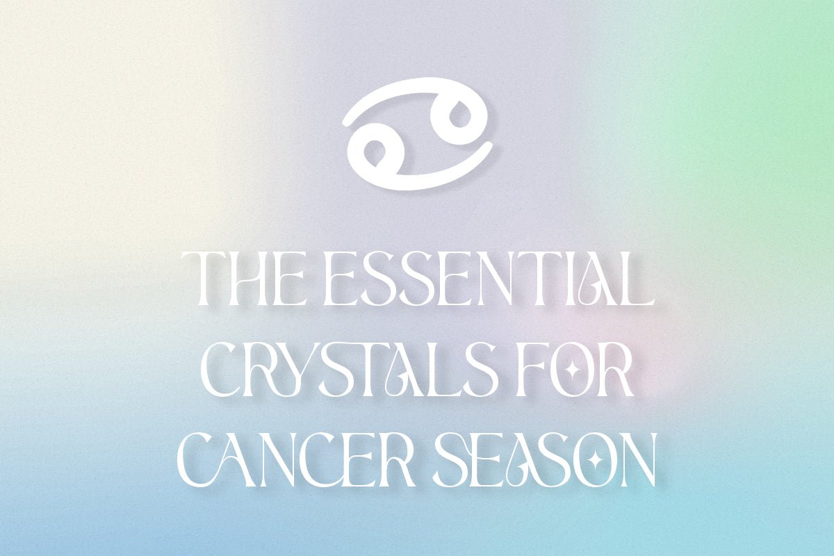 The Essential Crystals for Cancer: 6 Crystals for Embracing Cancer ...