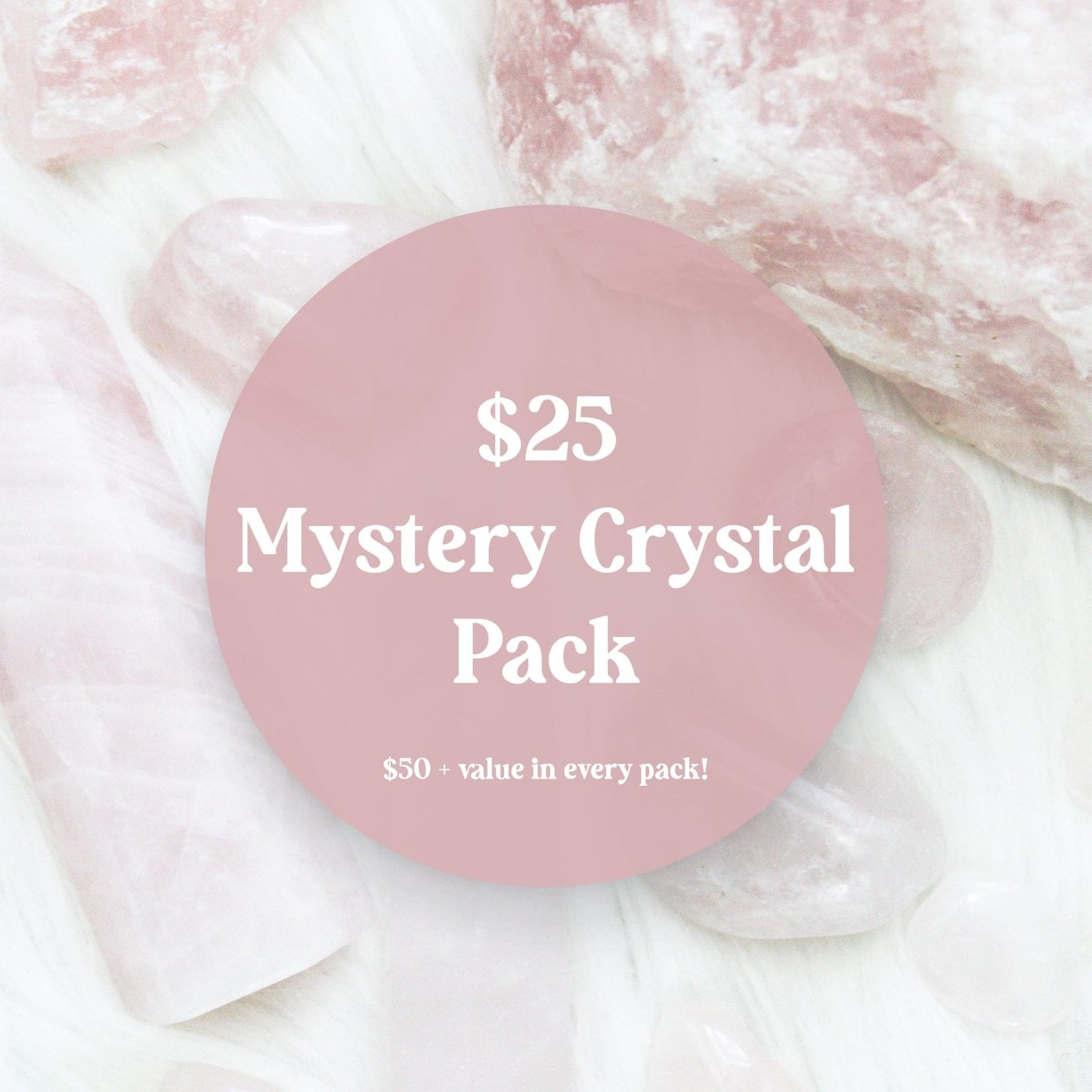 $25 Mystery Crystal Pack ($50+ Value) - Muse + Moonstone