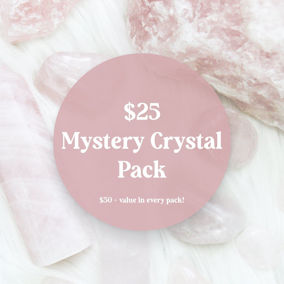 $25 Mystery Crystal Pack ($50+ Value) - Muse + Moonstone |