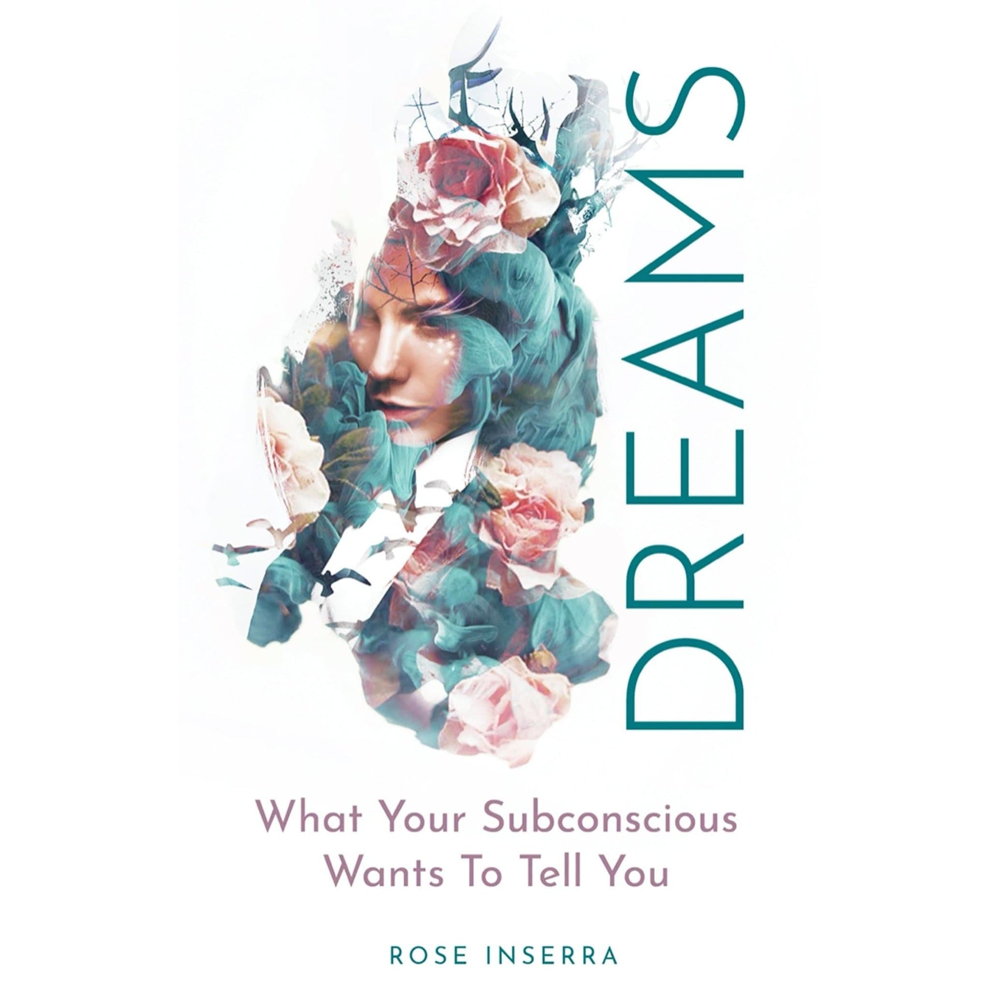 Dreams: What Your Subconscious Wants To Tell You - Muse + Moonstone