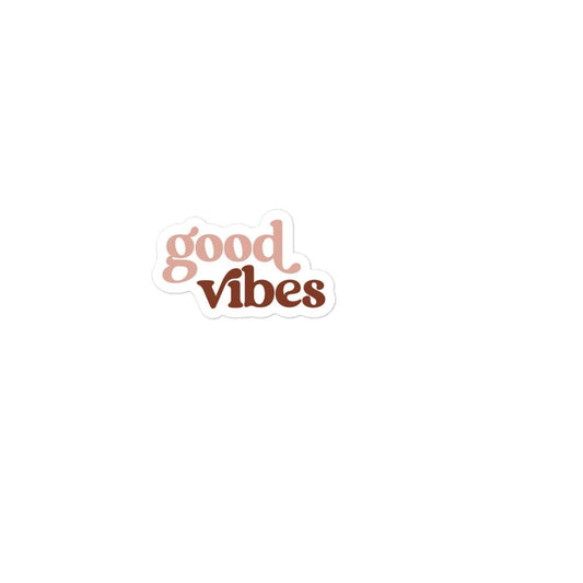 Good Vibes - Vinyl Sticker - Muse + Moonstone