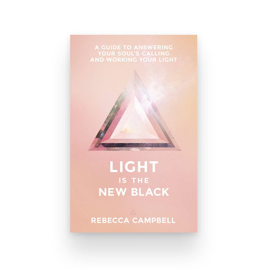 Light Is The New Black: A Guide To Answering Your Soul's Callings And Working Your Light - Muse + Moonstone